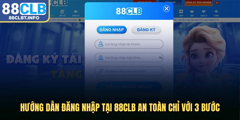 Hướng dẫn đăng nhập tại 88clb an toàn