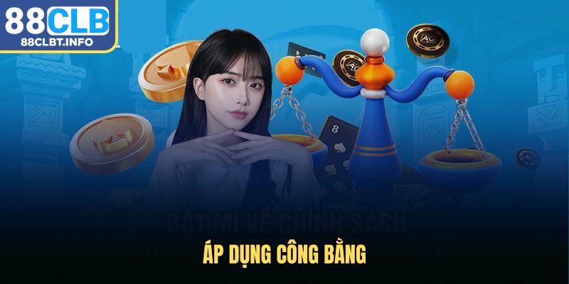 Quy định thiết lập tiêu chí công bằng